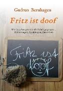 Fritz ist doof