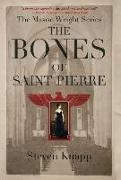 The Bones of St. Pierre