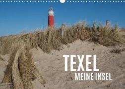Texel - Meine Insel (Wandkalender 2022 DIN A3 quer)