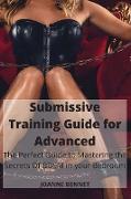 Submissive Training Guide for Advanced