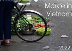 Märkte in Vietnam (Wandkalender 2022 DIN A3 quer)