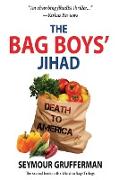 The Bag Boys' Jihad