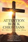 Attention Black Christians