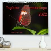 Tagfalter Schmetterlinge (Premium, hochwertiger DIN A2 Wandkalender 2022, Kunstdruck in Hochglanz)