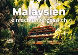 Malaysien - einfach unvergesslich (Wandkalender 2022 DIN A3 quer)