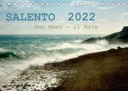 SALENTO das Meer - il Mare (Tischkalender 2022 DIN A5 quer)