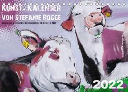 Kunst-Kalender von Stefanie Rogge (Tischkalender 2022 DIN A5 quer)