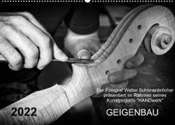 Geigenbau (Wandkalender 2022 DIN A2 quer)
