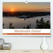 Manitoulin Island - Ontario / Kanada (Premium, hochwertiger DIN A2 Wandkalender 2022, Kunstdruck in Hochglanz)