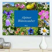 Alpiner Blütenzauber (Premium, hochwertiger DIN A2 Wandkalender 2022, Kunstdruck in Hochglanz)