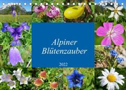 Alpiner Blütenzauber (Tischkalender 2022 DIN A5 quer)