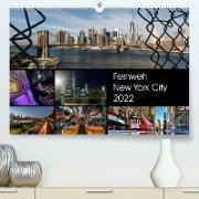 Fernweh New York City (Premium, hochwertiger DIN A2 Wandkalender 2022, Kunstdruck in Hochglanz)