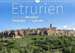 Etrurien: Land der Etrusker - Toskana und Latium für Entdecker (Wandkalender 2022 DIN A4 quer)