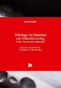 Tribology in Materials and Manufacturing