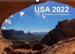 USA 2022 Utah - Sandstein und Canyons (Wandkalender 2022 DIN A3 quer)