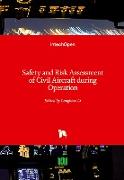 Safety and Risk Assessment of Civil Aircraft during Operation