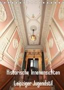Historische Innenansichten - Leipziger Jugendstil (Tischkalender 2022 DIN A5 hoch)