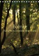 Bolmke - Naturschutzgebiet Dortmund (Tischkalender 2022 DIN A5 hoch)