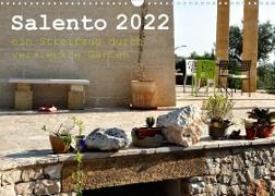 SALENTO ein Streifzug durch versteckte Gärten (Wandkalender 2022 DIN A3 quer)
