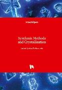 Synthesis Methods and Crystallization