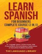 Learn Spanish For Beginners Complete Course (2 in 1)