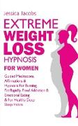 Extreme Weight Loss Hypnosis For Women