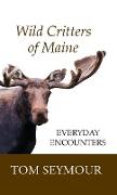 Wild Critters of Maine