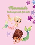 Mermaids Coloring book for kids