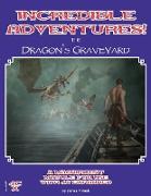 Incredible Adventures - The Dragons Graveyard