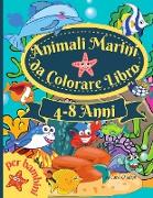 Animali marini da colorare libro per bambini 4-8 anni