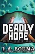 Deadly Hope