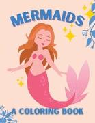 Mermaids-a coloring book