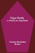 Edgar Huntly, Or, Memoirs Of A Sleep-Walker
