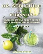 DR. SEBI GUIDE FOR BEGINNERS