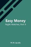 Easy Money, Night Watches, Part 9