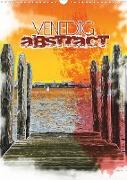 VENEDIG abstract (Wandkalender 2022 DIN A3 hoch)