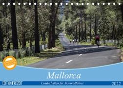 Mallorca: Die schönsten Landschaften für Rennradfahrer (Tischkalender 2022 DIN A5 quer)