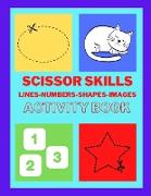 Scissors skills with Lines, Numbers, Shapes and Images - Activity Book