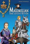 Maximilian - Der letzte Ritter