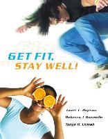 Get Fit, Stay Well! [With Behavior Change Log Book and Wellness Journal]