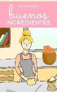 Buenos ingredientes