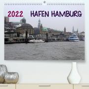 Hafen Hamburg 2022 (Premium, hochwertiger DIN A2 Wandkalender 2022, Kunstdruck in Hochglanz)