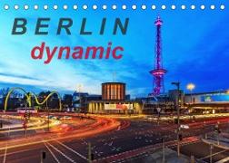 Berlin dynmaic (Tischkalender 2022 DIN A5 quer)