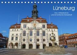 Lüneburg - Eine mittelalterliche und romantische Hansestadt (Tischkalender 2022 DIN A5 quer)
