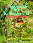 50 Labyrinth-Rätsel für Kinder und Erwachsene