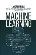 Machine Learning: The Ultimate Guide for Beginners on Deep Learning, Artificial Intelligence, Data Science and Data Analysis with Python