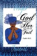 God is Within Her Prayer Journal
