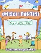 Unisci I Puntini Per Bambini