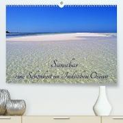 Sansibar, eine Schönheit im Indischen Ozean (Premium, hochwertiger DIN A2 Wandkalender 2022, Kunstdruck in Hochglanz)