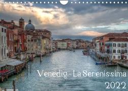 Venedig - La Serenissima 2022 (Wandkalender 2022 DIN A4 quer)
